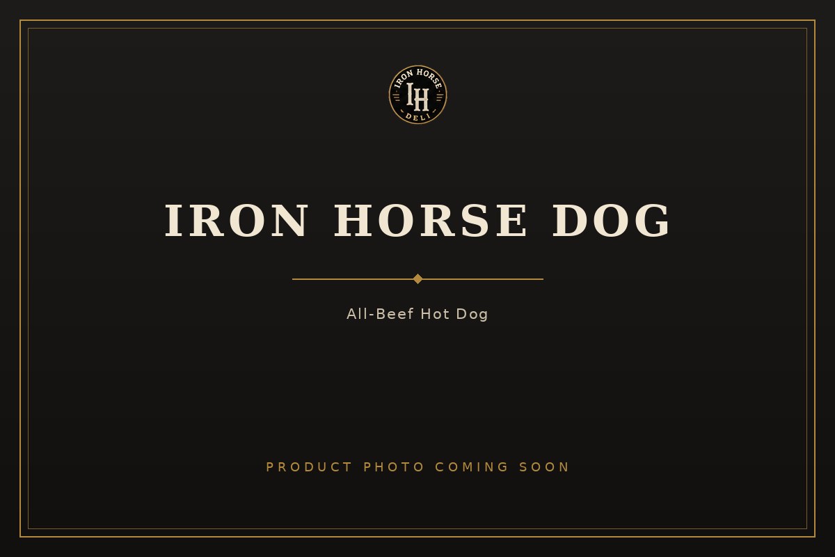 Iron Horse Dog — product photo coming soon